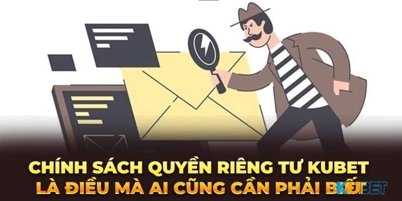 Cam kết mọi thông tin người chơi tại Kubet sẽ được bảo mật tối tân nhất