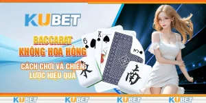 Baccarat không hoa hồng