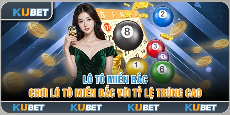 Lô Tô Miền Bắc