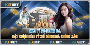 Kèo Tỷ Số Bóng Đá