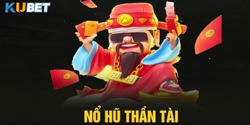 Săn hũ thần tài jackpot lớn mang lại những giây phút kịch tính