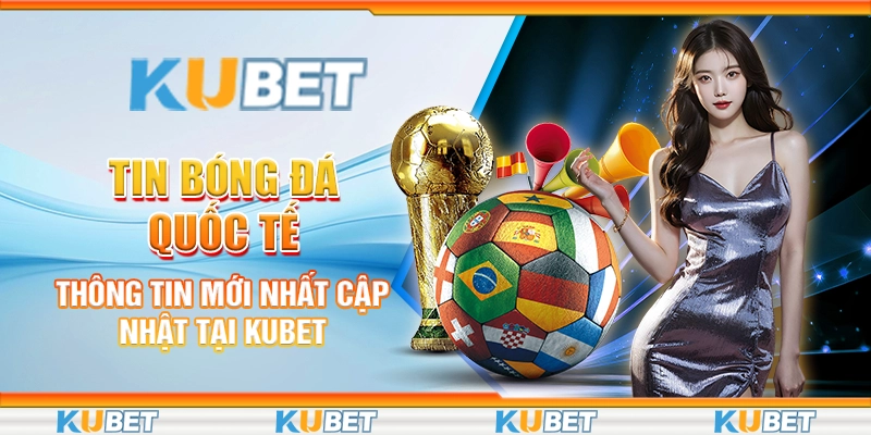 Tin bóng đá quốc tế